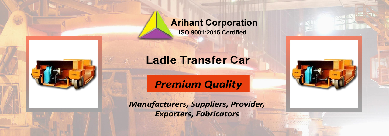 Ladle transfer Car Exporters
